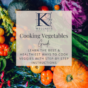 KWellness Cooking Vegetables Guide